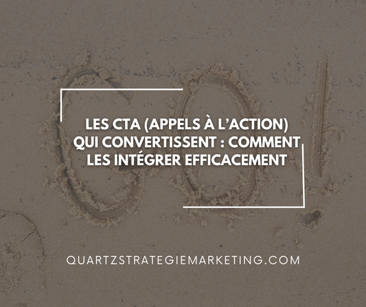 Les CTA (Appels à l’action) qui convertissent : Comment les intégrer efficacement