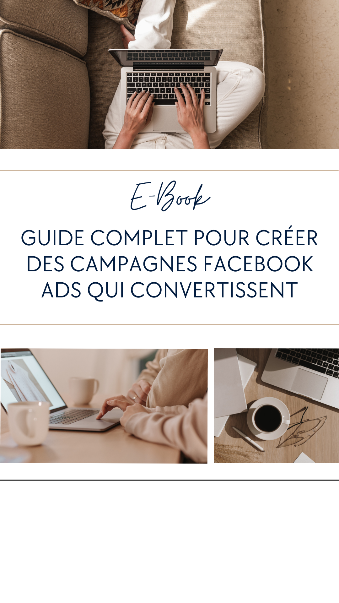 Guide complet pour créer des campagnes Facebook Ads qui convertissent