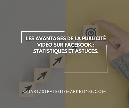 Les avantages de la publicité vidéo sur Facebook : Statistiques et astuces