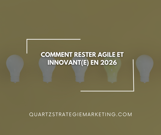 Comment rester agile et innovant(e) en 2026