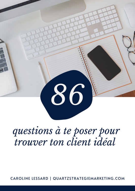 86 questions à te poser pour trouver ton client idéal